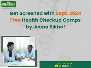 Get Screened with Sept. 2024 Free Health Checkup Camps by Jeena Sikho