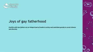 Joys of gay fatherhood