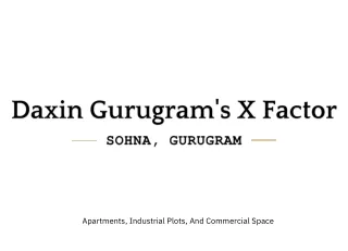 Daxin Gurugram's X Factor Gurgaon Brochure