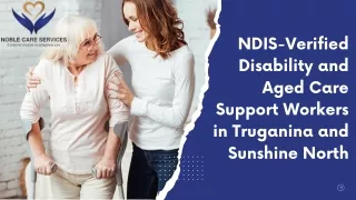 NDIS-Verified Disability and Aged Care Support Workers in Truganina and Sunshine North