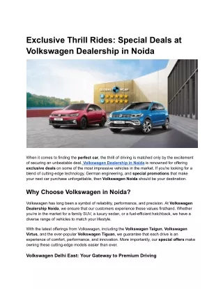 Exclusive Thrill Rides_ Special Deals at Volkswagen Dealership in Noida