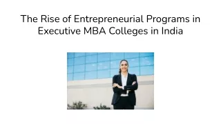 The Rise of Entrepreneurial Programs in Executive MBA Colleges in India