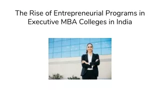 The Rise of Entrepreneurial Programs in Executive MBA Colleges in India