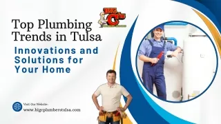 Top Plumbing Trends in Tulsa Innovations and Solutions for Your Home