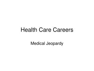 Health Care Careers