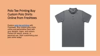 Polo Tee Printing Buy Custom Polo Shirts Online from Freshtees