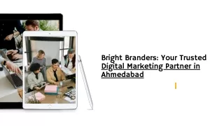 Bright Branders: Your Trusted Digital Marketing Partner in Ahmedabad