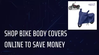 Shop Bike Body Covers Online to Save Money