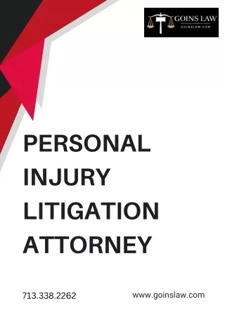 Choosing the Right Personal Injury Litigation Attorney for Your Claim With Goins Law