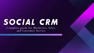 What Is Social CRM? A Guide for Marketers, Sales, and Customer Service