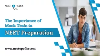 The Importance of Mock Tests in NEET Preparation