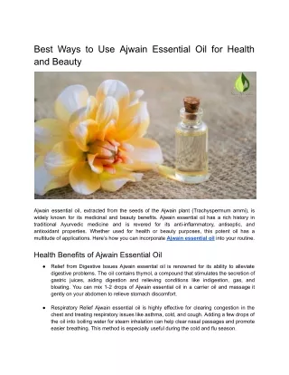 Best Ways to Use Ajwain Essential Oil for Health and Beauty