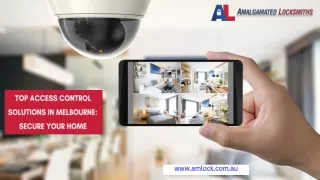 Top Access Control Solutions In Melbourne Secure Your Home