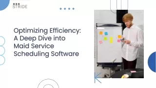Optimizing Efficiency a Deep Dive into Maid Service Scheduling Software
