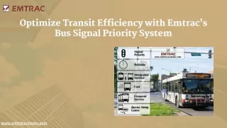 Optimize Transit Efficiency with Emtrac's Bus Signal Priority System