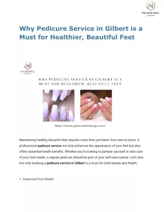 Why Pedicure Service in Gilbert is a Must for Healthier, Beautiful Feet