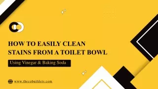 How to Easily Clean  Stains from a Toilet Bowl Using Vinegar & Baking Soda