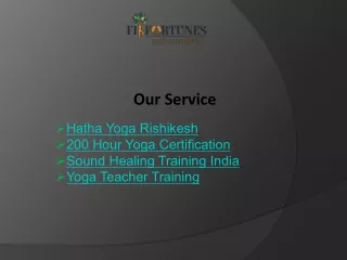 Hatha Yoga Teacher Training in Rishikesh