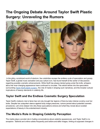 The Ongoing Debate Around Taylor Swift Plastic Surgery_ Unraveling the Rumors