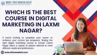 Which is the best course in digital marketing in Laxmi Nagar?