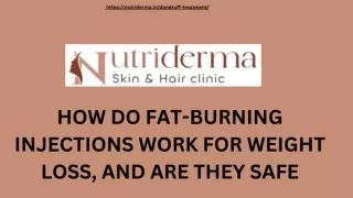 How Do Fat-Burning Injections Work for Weight Loss, and Are They Safe