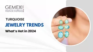 Turquoise Jewelry Trends What’s Hot in 2024