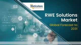 Unlocking the Potential of Real-World Evidence (RWE) Solutions Market in Healthc