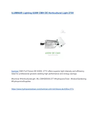 ILUMINAR Lighting 630W CMH DE Horticultural Light 270V