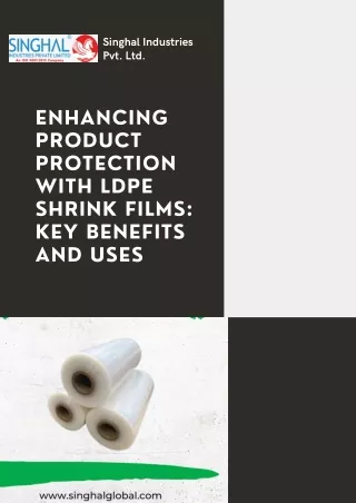 LDPE Shrink Film - Singhal Industries Pvt. Ltd