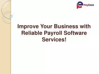 Improve Your Business with Reliable Payroll Software Services!