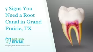 7 Signs You Need a Root Canal in Grand Prairie, TX