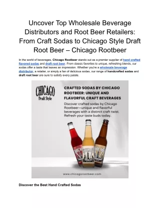 Uncover Top Wholesale Beverage Distributors and Root Beer Retailers_ From Craft Sodas to Chicago Style Draft Root Beer –