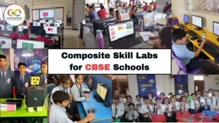 Composite Skill Labs in CBSE Schools