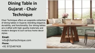 Dining Table in Gujarat  - Chair Technique