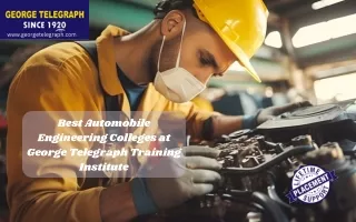 Best Automobile Engineering Colleges at George Telegraph Training Institute