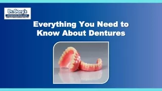 Everything you need to know about Dentures