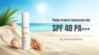 Photo Protect Sunscreen Gel SPF 40 PA    by Kosmoderma