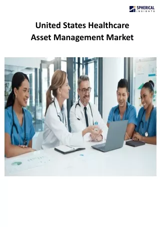 United States Healthcare Asset Management Market Size Forecasts To 2033