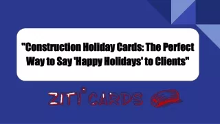 _Construction Holiday Cards_ The Perfect Way to Say 'Happy Holidays' to Clients_