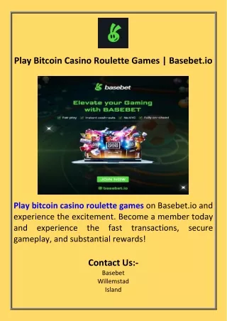 Play Bitcoin Casino Roulette Games  Basebet.io