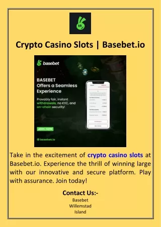 Crypto Casino Slots  Basebet.io