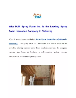 Why DJM Spray Foam Inc. is the Leading Spray Foam Insulation Company in Pickering