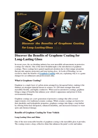 Discover the Benefits of Graphene Coating for Long-Lasting Gloss