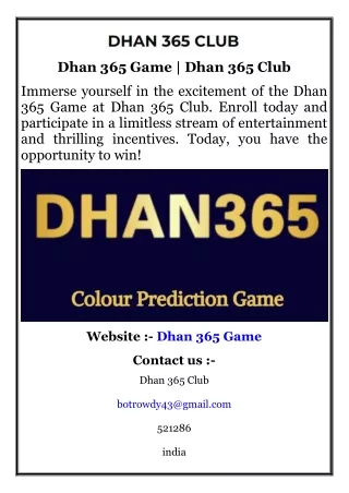 Dhan 365 Game  Dhan 365 Club