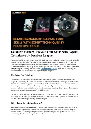 Detailing Mastery: Elevate Your Skills with Expert Techniques by Detailers Leagu