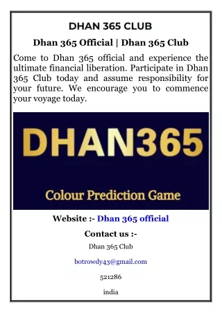 Dhan 365 Official  Dhan 365 Club