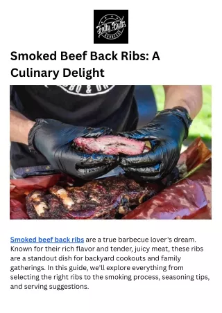 Smoked Beef Back Ribs A Culinary Delight