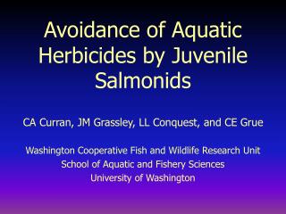 Avoidance of Aquatic Herbicides by Juvenile Salmonids