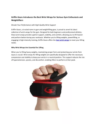 Griffin Gears Introduces the Best Wrist Wraps for Serious Gym Enthusiasts and Weightlifters