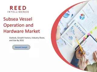 Subsea Vessel Operation and Hardware Market